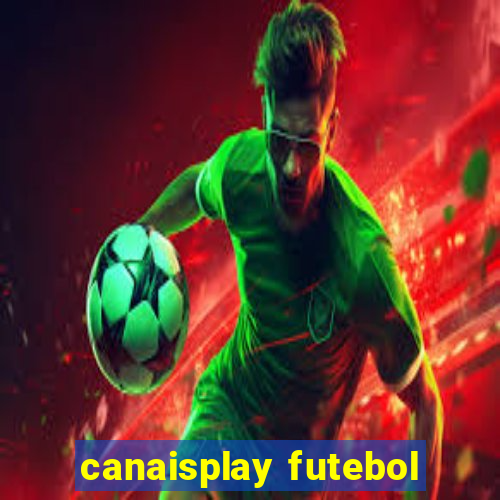 canaisplay futebol